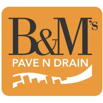 B&M's Pave N Drain