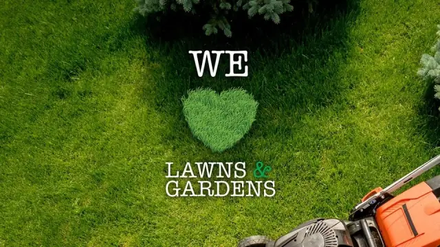 We Love Lawns and Gardens